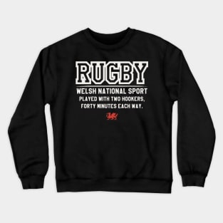 Welsh Rugby, National Sport of Wales Crewneck Sweatshirt